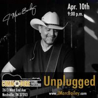 J. Marc Bailey LIVE @ The Commodore in Nashville, TN