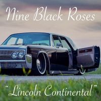Lincoln Continental by Nine Black Roses