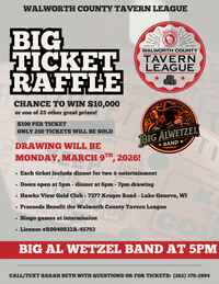 Walworth County Tavern League's "Big Ticket Raffle"