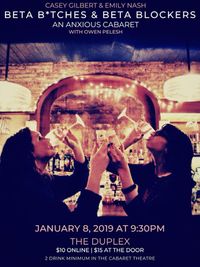 Beta B*tches & Beta Blockers: An Anxious Cabaret