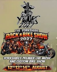 Yorkshire Rock and Bike Festival 2027