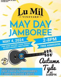 May Day at LuMil Vineyard