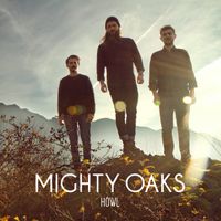 Support // Mighty Oaks HOWL Tour (SOLD OUT)