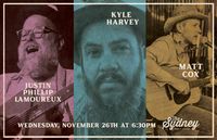 Justin Phillip Lamoureux with Matt Cox & Kyle Harvey (Album Release)