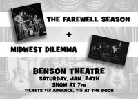 Midwest Dilemma supporting The Farewell Season