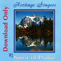 Spirit of Praise (Download Only) by Heritage Singers