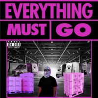 EVERYTHING MUST GO by Two Jays