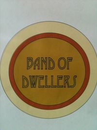 Band Of Dwellers