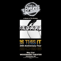 Woodward Theatre - Is This It 25th Anniversary Tour