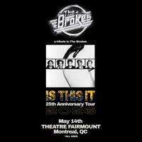 Theatre Fairmount - Is This It 25th Anniversary Tour