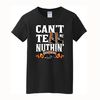 Can't Tell Me Nuthin' Men's/Women's T-Shirt (Black)