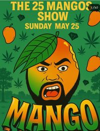 25 MANGO SHOW 