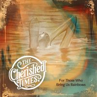 For Those Who Bring Us Rainbows by The Cherished Times
