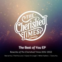The 'Best of You' EP by The Cherished Times