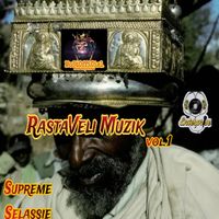 RastaVeli Muzik Vol.1  by Supreme Selassie 