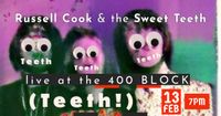 Russell Cook & the Sweet Teeth at the 400 Block