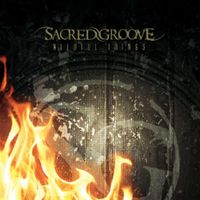 Needful Things by SACRED GROOVE