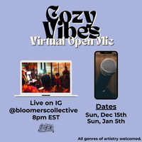 "Cozy Vibes" Virtual Open Mic