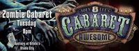 Zombie Cabaret Awesome