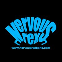 SMB PRODUCTIONS PRESENTS...Nervous Rex 