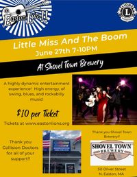 Easton Lions Fundraiser Featuring Little Miss And The Boom