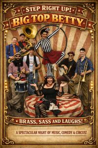 Big Top Betty and Her All Star Jubilee