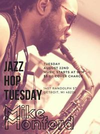 Jazz Hop Tuesdays (Mike Monford)