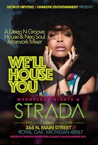 We'll House You Wednesday's