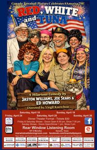 RED, WHITE, AND TUNA By Ganado Townhall Players