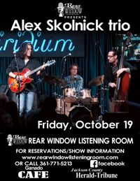 ALEX SKOLNICK TRIO  LIVE! AT REAR WINDOW