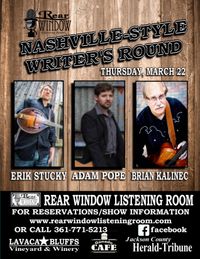 NASHVILLE-STYLE WRITER'S ROUND with Erik Stucky, Adam Pope, and Brian Kalinec