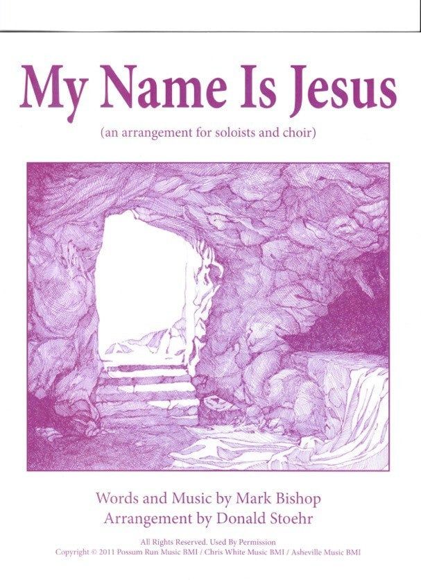 My Name Is Jesus (Sheet Music)