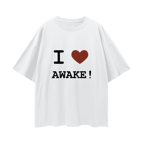 I <3 Awake! T-shirt