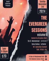 The Evergreen Sessions @The BSide