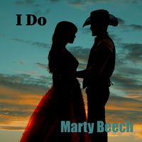 I Do by Marty Beech