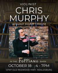 Adam Traum plays Fapiano Barn with Chris Murphy, Healdsburg
