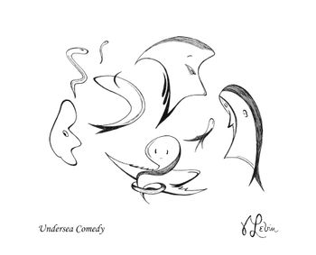 Undersea Comedy

