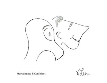 Questioning and Confident
