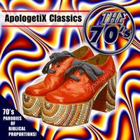 Classics - 70's by ApologetiX