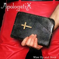 Wise Up and Rock by ApologetiX