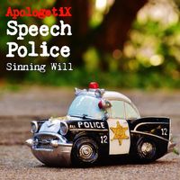 Speech Police / Sinning Will by ApologetiX