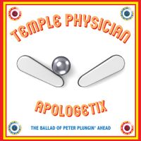 Temple Physician / The Ballad of Peter Plungin' Ahead by ApologetiX