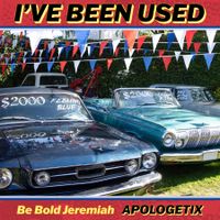 I've Been Used / Be Bold Jeremiah by ApologetiX