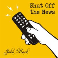 Shut Off the News / John Mark by ApologetiX