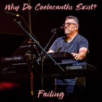 Why Do Coelacanths Exist? / Failing by ApologetiX