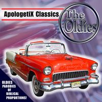 Classics - Oldies by ApologetiX