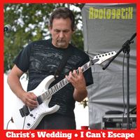 Christ's Wedding / I Can't Escape by ApologetiX