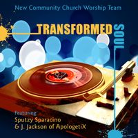 Transformed Soul by ApologetiX