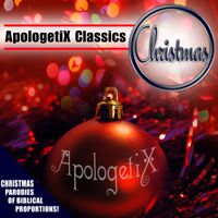 Classics - Christmas by ApologetiX