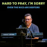 Hard to Pray / Even the Nice by ApologetiX